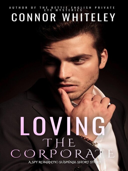 Title details for Loving the Corporate by Connor Whiteley - Available